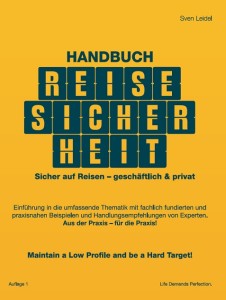 Handbuch-Reisesicherheit-_-Vorderseite_200-226x300 Im Buchhandel erhältlich: Handbuch Reisesicherheit – sicher auf Reisen, geschäftlich & privat -