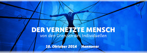 Header-Kongress-Webseite_Fotolia_15953421_Slave-man-and-spiders-web©serdarduran1-300x109 Kongress: Der vernetzte Mensch - von den Grenzen des Individuellen