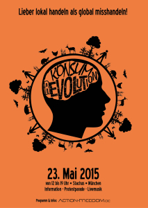 Konsum rEvolution & Marsch gegen Monsanto am 23. Mai 2015 Konsum rEvolution & Marsch gegen Monsanto am 23. Mai 2015