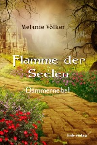 Fesselndes Abenteuer für alle Fantasy-Fans Cover-Flamme-der-Seelen-72dpi-200x300 Fesselndes Abenteuer für alle Fantasy-Fans
