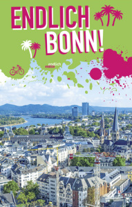 Endlich-Bonn-–-klein-191x300 Endlich Bonn! Dein Stadtführer – die zweite Auflage ist da