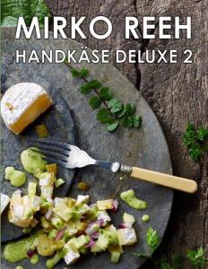Fotocredit-Mirko-Reeh-232x300 Handkäse Deluxe 2: Jetzt wird‘s international