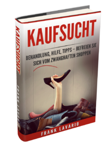 Hilfe gegen Kiffen und Ratgeber gegen die Kaufsucht Kaufsucht-3D-217x300 Hilfe gegen Kiffen und Ratgeber gegen die Kaufsucht