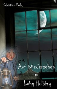 NeuFortsetzung-LuhgHoliday-192x300 NEU - Auf Wiedersehen im Luhg Holiday