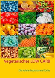 2Bild-211x300 Kohlenhydratarmes und vegetarisches LOW CARB