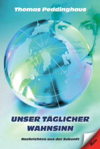 Die Welt ein bisschen besser machen – bevor es zu spät ist 9783957162274-203x300 Die Welt ein bisschen besser machen – bevor es zu spät ist