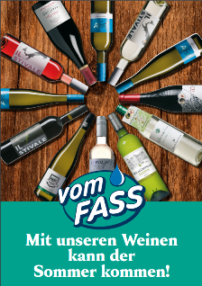 Plakat_k Mit den zwölf Sommer-Weinen von vomFASS kann man die schönste Zeit des Jahres in vollen Zügen genießen!