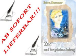 AbSofortLieferbarZac-300x222 Zac und der geheime Auftrag - AB SOFORT LIEFERBAR!!!
