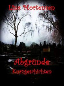 Abgruende-224x300 Abgründe: Kurzgeschichten