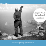 Das Lebensende bewusst gestalten: neue Ausgabe des Online-Magazins Prinzip Apfelbaum zum Thema ABSCHIED Das Lebensende bewusst gestalten: neue Ausgabe des Online-Magazins Prinzip Apfelbaum zum Thema ABSCHIED