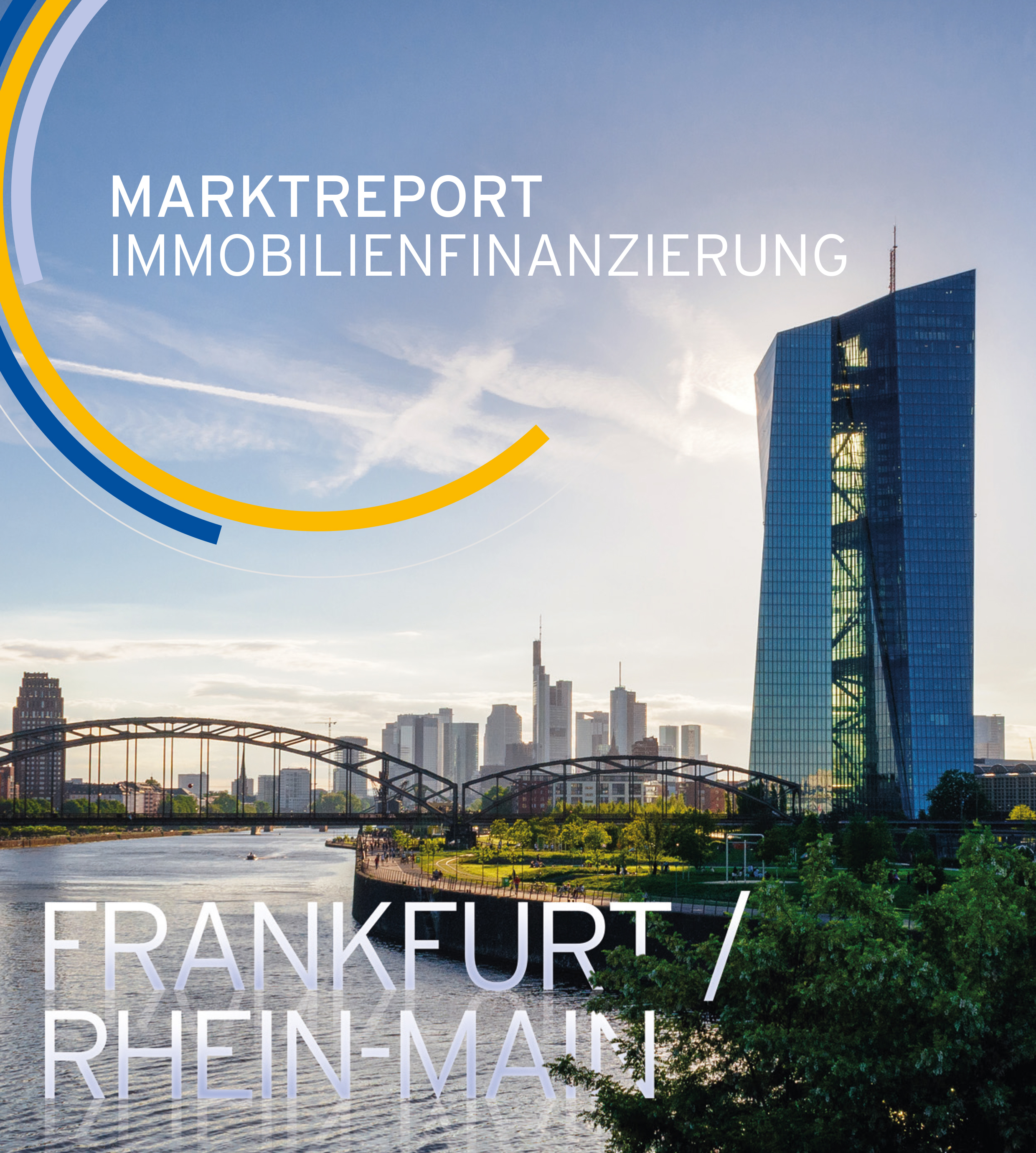 Titelblatt des Marktreports "Immobilienfinanzierung Frankfurt / Rhein-Main"