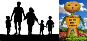 VegetarischFamilieBritta-300x141 Kochbuch: Vegetarisch für die ganze Familie