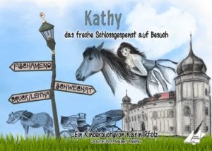 Kathy2Karina-300x214 Kathy das freche Schlossgespenst auf Besuch: Fischamend, Schwechat, Bruck an der Leitha