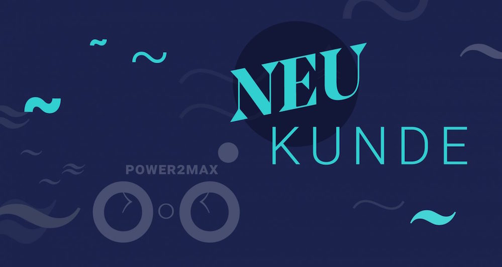 rekordmarke gibt Speed für power2max 20_rm_PM_Neukunde_power2max-1290x688 rekordmarke gibt Speed für power2max