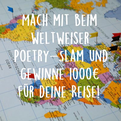 weltweiser Reisestipendium Poetry-Slam