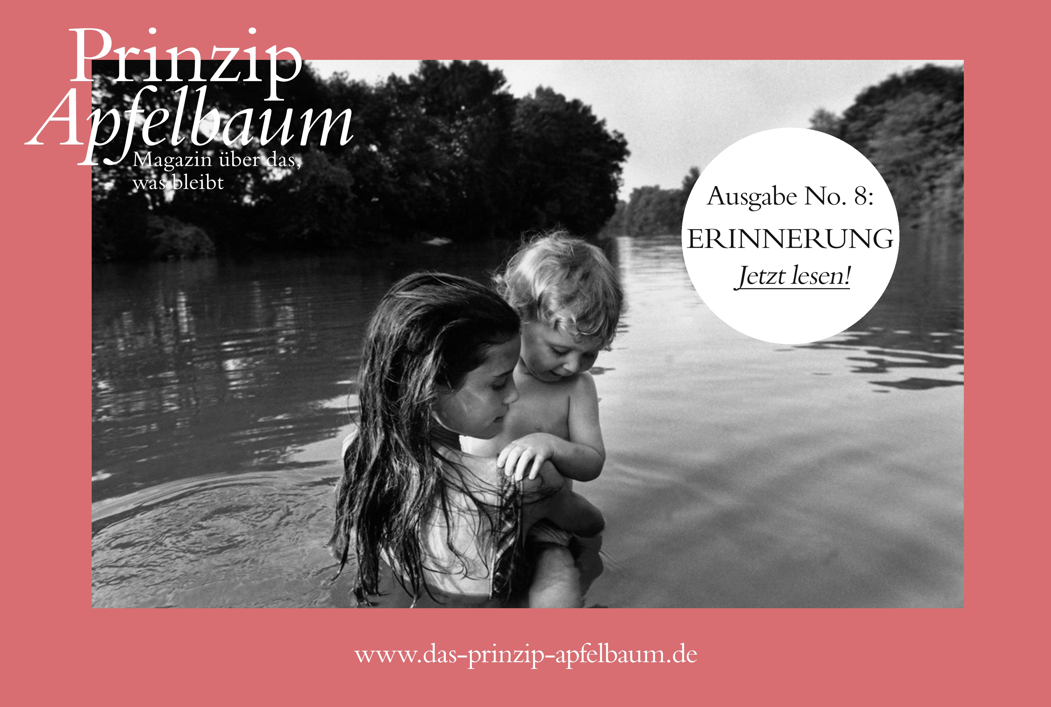 ERINNERUNG - die neue Ausgabe des Onlinemagazins "Prinzip Apfelbaum"