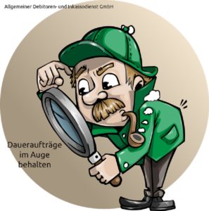 Allgemeiner-Debitoren-und-Inkassodienst-GmbH-Daueraufträge-im-Auge-behalten-297x300 Daueraufträge im Auge behalten