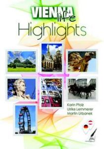 ViennaLifeHighlights-211x300 VIENNA LIFE HIGHLIGHTS: Ein deutsch/englischer Reisebegleiter