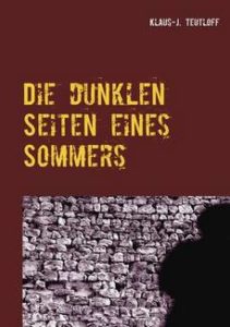 NeuKlausS1-211x300 „Die dunklen Seiten eines Sommers“ jetzt auch als E-Book erhältlich