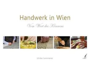 HandwerkWienKarina-300x209 Handwerk in Wien - Vom Wert des Könnens