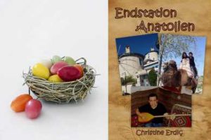 OsternChristine3-300x200 Geschenktipp zu Ostern - Endstation Anatolien
