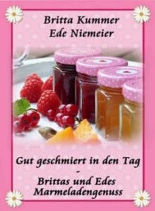 Marmelade2-220x300 Gut geschmiert in den Tag - Brittas und Edes Marmeladengenuss