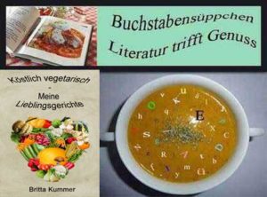 Köstlich vegetarisch – Meine Lieblingsrezepte jetzt auch im Buchstabensüppchen KoestlichVegetarischBuchstabensueppchenR-300x222 Köstlich vegetarisch – Meine Lieblingsrezepte jetzt auch im Buchstabensüppchen