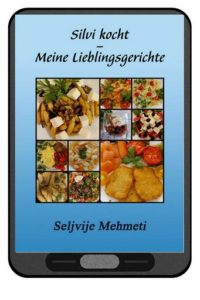 SilviEBook-200x300 „Silvi kocht - Meine Lieblingsgerichte“ jetzt auch als E-Book erhältlich!