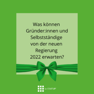 Was-aendert-sich-mit-Regierung-300x300 Änderungen für Selbstständige  2022