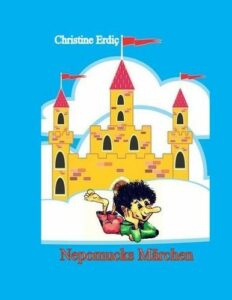 Kobold Nepomuck entführt in die bunte Welt der Märchen NepoBunteWeltMaerchen-232x300 Kobold Nepomuck entführt in die bunte Welt der Märchen