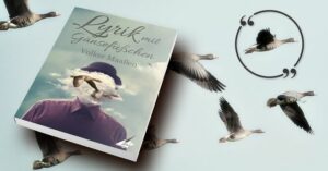 LyrikGaensefuesschenKarina-300x157 Lyrik mit Gänsefüßchen