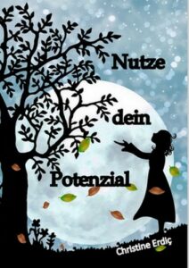 PotenzialChristine-212x300 Ratgeber „Nutze dein Potenzial“ von Christine Erdiç