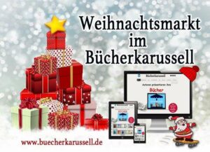 WeihnacjtenBuecherkarussellBeate-300x217 Der alljährliche Weihnachtsmarkt im Bücherkarussell ist wieder eröffnet