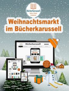 WeihnachtenBuecherkarussell-229x300 Der alljährliche Weihnachtsmarkt im Bücherkarussell ist wieder eröffnet