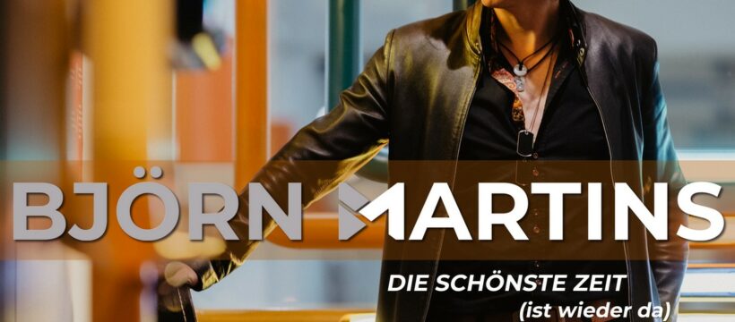 Der Weihnachtssong von Björn Martins: Die schönste Zeit (ist wieder da)