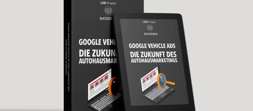 Google Vehicle Ads - Neuer Ratgeber