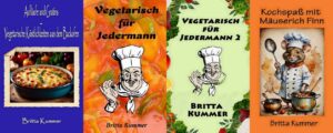 RezepteOhneVielSchnickschnackBritta-300x120 Rezepte ohne viel Schnickschnack