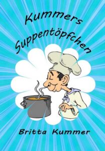 Herbstzeit ist Suppen- und Eintopfzeit HerbstzeiItstSuppenUndEintopfzeit-209x300 Herbstzeit ist Suppen- und Eintopfzeit