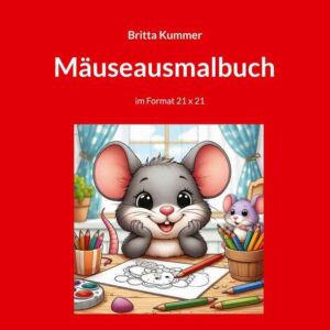 Neuerscheinung: Mäuseausmalbuch NeuerscheinungMaeuseausmalbuch-300x300 Neuerscheinung: Mäuseausmalbuch