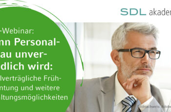 Wenn Personalabbau unvermeidlich wird: Sozialverträgliche Frühverrentung und weitere Gestaltungsmöglichkeiten