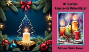 Die Vorfreude auf die Advents- und Weihnachtszeit wächst mit jedem Tag Die-VorfreudeWeihnachtsfestBritta-300x175 Die Vorfreude auf die Advents- und Weihnachtszeit wächst mit jedem Tag